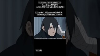 7 TEORI ANIME BORUTO YANG GA MASUK AKAL TAPI MUNGKIN TERJADI#shorts #naruto #anime #boruto