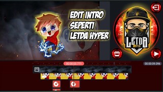Cara membuat intro seperti letda hyper di kinemaster
