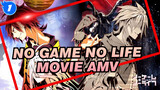 [No Game No Life: Zero AMV] Berjuang Kembali di Ambang Keputusasaan_1