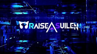 RAISE A SUILEN 17LIVE SP公开LIVE