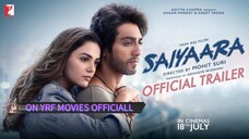 SAIYAARA MOVIE OFFICIALL| TRAILER |SUBSCRIBE ON YT YRF MOVIES OFFICIALL