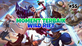 Moment Tebaik #55 | League Of Legends : Wild Rift Indonesia