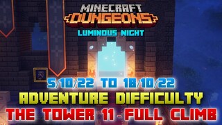 The Tower 11 [Adventure] Full Climb, Guide & Strategy, Minecraft Dungeons Luminous Night