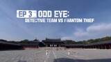 BUSTED! Season 2: Episode 3 (Odd Eye: Detective Team vs Phantom Thief)