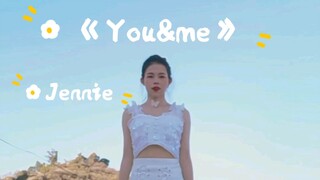 《You&me》翻跳|去不了舞房 那就楼顶录吧~