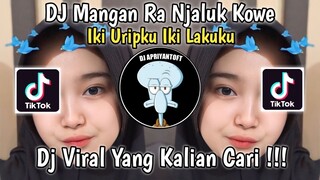 DJ IKI UREPKU IKI LAKUKU | DJ JAMANE JAMAN EDAN | DJ MANGAN RA NJALUK KOWE VIRAL TIK TOK 2023 !