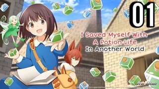 I Saved Myself with a Potion Life in Another World Episode 1