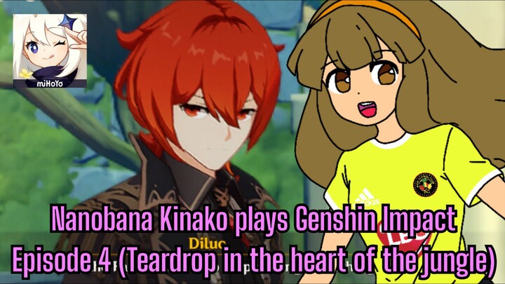Nanobana Kinako plays Genshin Impact | Episode 4 (Teardrop in the heart of the jungle)