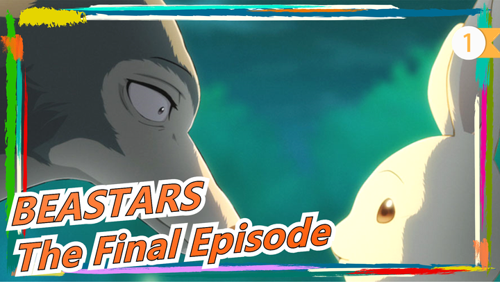 [BEASTARS] The Final Episode| ED Full Version| A Story Floating On The Moon_1
