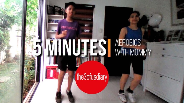 5 MINUTES AEROBIC WITH MOMMY | Project in MAPEH at De La Salle Lipa