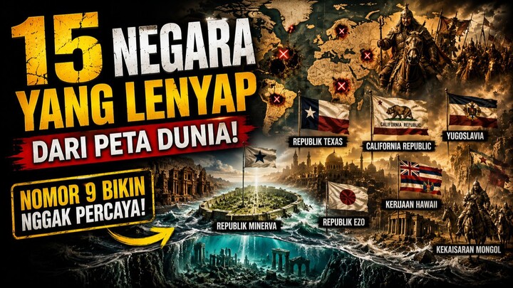 15 Negara yang Lenyap dari Peta Dunia, Nomor 9 Bikin Nggak Percaya!
