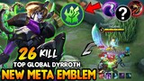 TRY THIS DEMON SLAYER TALENT FOR DYRROTH NEW META EMBLEM IN RANK | TOP GLOBAL DYRROTH BEST BUILD!