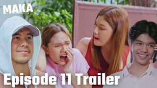 MAKA 2: Ashley, napagkamalan na karelasyon ng kanyang stalker?! (Episode 11 Trailer)