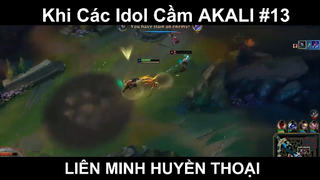 Khi Các Idol Cầm AKALI Phần 13