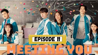 Meeting You (Season 1 - Episode 11) Korean drama || Hindi dubbed