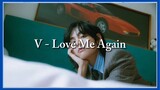 V (뷔) - Love Me Again (Easy Lyrics)