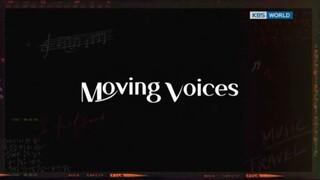 [ENG] MOVING VOICES EP1