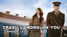 (Sub Indo) Crash Landing on You Ep.13