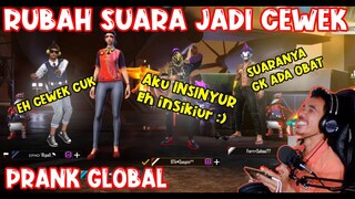 PRANK GLOBAL FF JADI CEWEK 🔥 NYAMAR PAKE SUARA PEREMPUAN, INI REACTION GLOBAL bukan Tampilan BOT