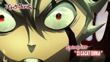 Black Clover - Episode 188 (Season Terbaru) - " Si Cacat Dunia "