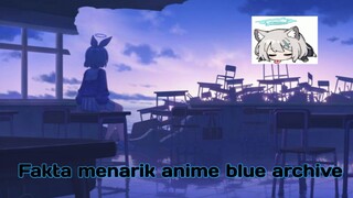 ini dia fakta menarik blue archive animation