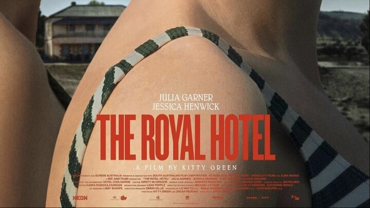 THE ROYAL HOTEL - Official Trailer