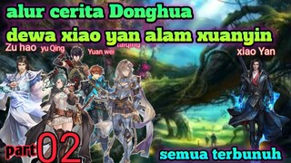 Batle Through The Heavens S23 Part 02 Alam Xuanyin | Asal Kelahiran Zu Hao