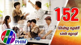 Những người sính ngoại | Phim ngắn cuối tuần - Tập 152