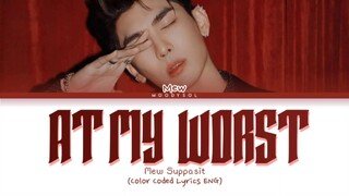 Mew Suppasit - At My Worst Cover (Pink Sweat$) Lyrics