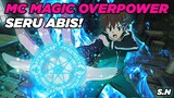 SERU ABIS! 7 ANIME ISEKAI TERBAIK DARI MAGIC HINGGA OVERPOWER