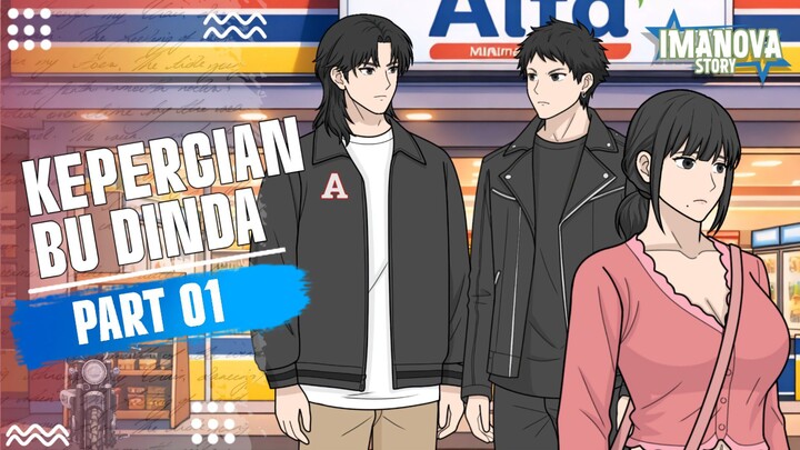 KEPERGIAN BU DINDA PART 1 -Drama Animasi