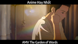 AMV The Garden of Words Hay Nhất