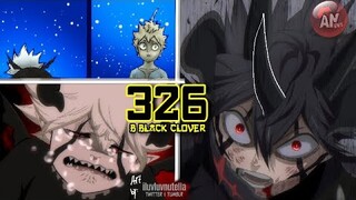 B Black Clover 326 | Liebe kena Mental hingga Tanduk Ke 5 Asta