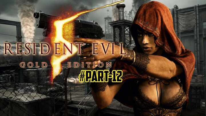 Nostalgia Resident Evil 5 | Gameplay Sheva - Part 12