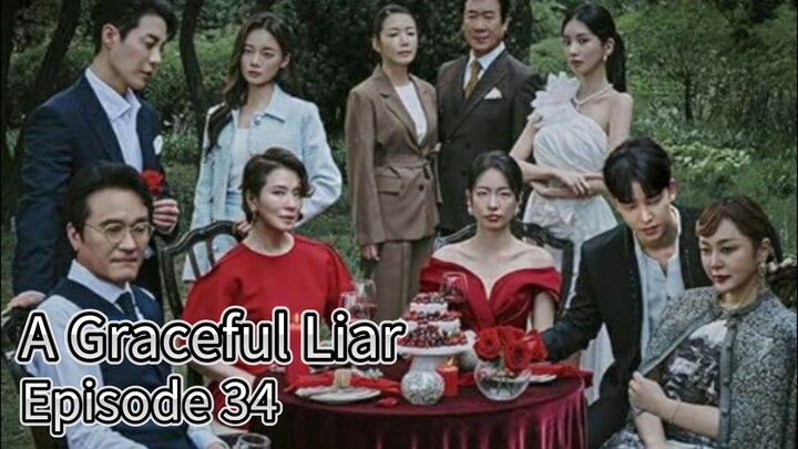 A Graceful Liar (2025) | Episode 34 | EngSub