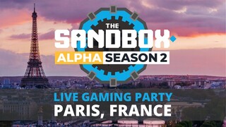 The Sandbox Alpha Season 2 Gaming Party in Paris