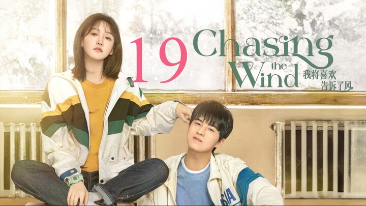 EP19 Chasing the Wind (2024)