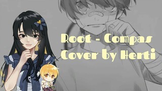 [ROOT - COMPAS] Cover By Herti