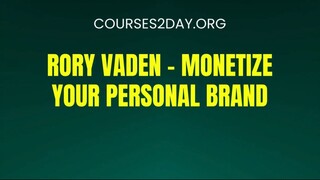 [COURSES2DAY.ORG] Rory Vaden – Monetize Your Personal Brand Download