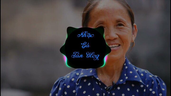 DJ BÀ TÂN VLOG REMIX Htrol BẢN MIX CĂNG CỰC ĐỈNH J7 Cục Sì Lầu Bà Tân Vlogs | 72 VŨNG TÀU VLOG