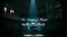 02.The Sound of Magic