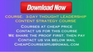 3-Day Thought Leadership Content Strategy Course