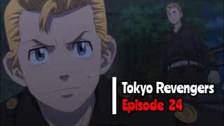 TOKYO REVENGERS ANIME EPISODE 24 [SUB INDONESIA]