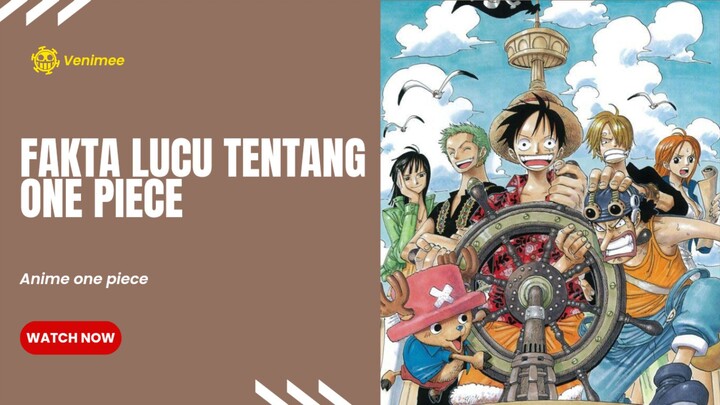 Fakta lucu one piece