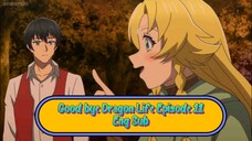 Good bye Dragon Life Episode 11(Eng Sub)