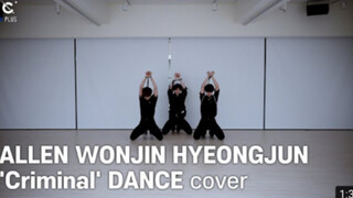 【CRAVITY】 [C-Plus]ALLEN 元进 亨俊 'Criminal' DANCE Cover.