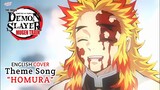 [English Cover] Demon Slayer: Kimetsu no Yaiba Mugen Train - Theme Song "Homura" AMV [ANIME OTAKU]