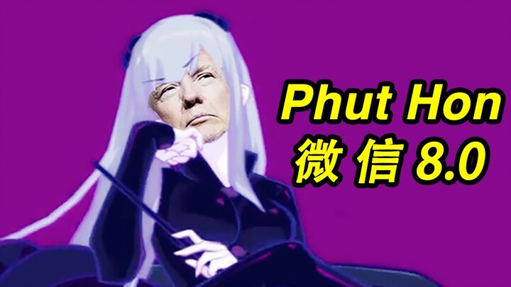 WeChat 8.0 Trump Phut Hon