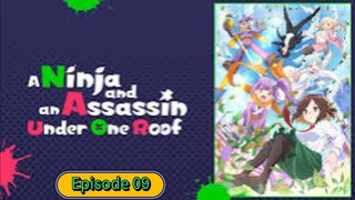 A Ninja and an Assassin Under One Roof - 09