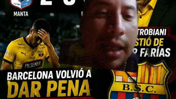Barcelona SC volvió a dejar muchas dudas y cayó derrotado 2-0 ante Manta en el Jocay